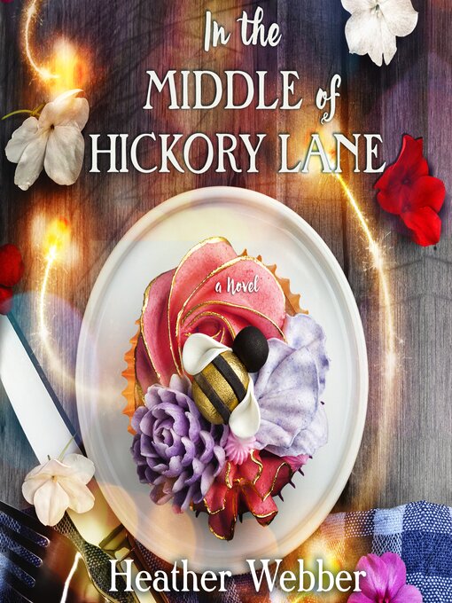 Title details for In the Middle of Hickory Lane by Heather Webber - Wait list